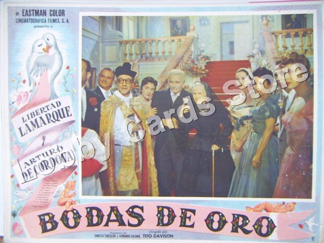 ARTURO DE CORDOVA/BODAS DE ORO